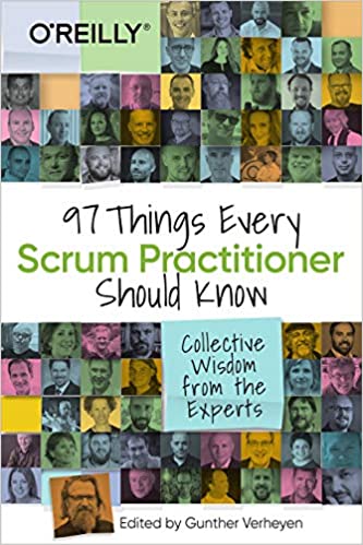 Co-author of the 97 Things Every Scrum Practitioner Should Know: Collective Wisdom from the Experts